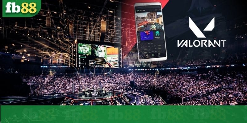 Cá cược valorant là gì?