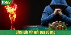Cách đốt vía giải đen cờ bạc