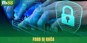 Tài khoản FB88 bị khoá