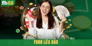 FB88 lừa đảo?