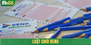 Luật chơi Keno