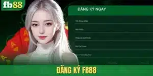 Lý do anh em nên đăng ký FB88 ngay hôm nay